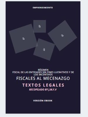 cover image of Régimen fiscal de las entidades sin fines lucrativos y de los incentivos fiscales al mecenazgo